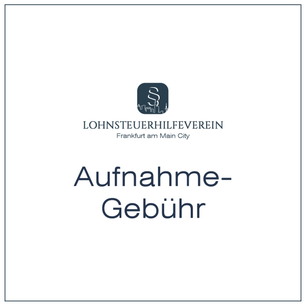 Aufnahmegebühr einzel veranlagt